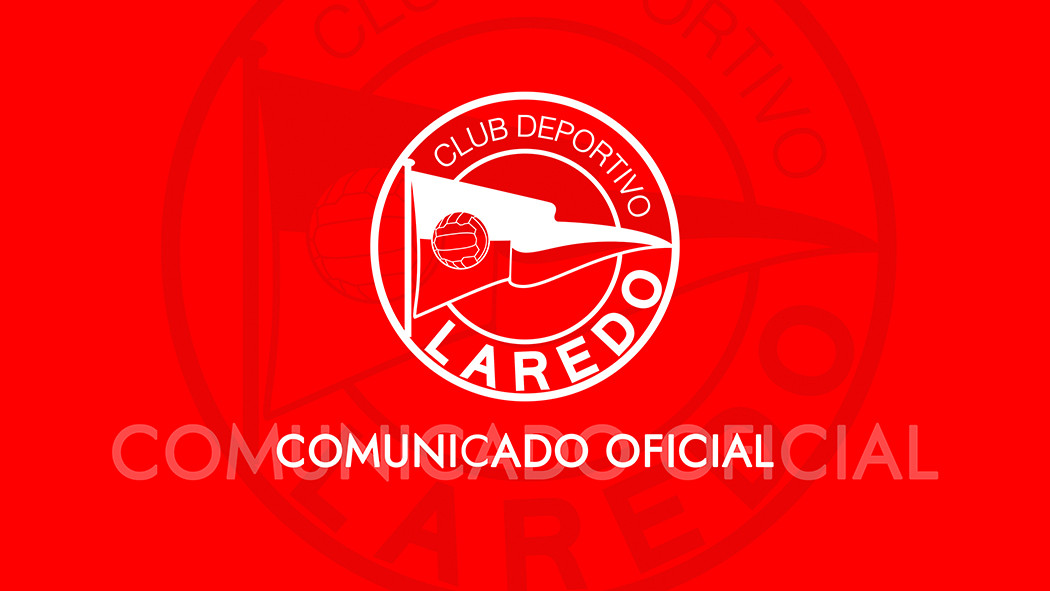 COMUNICADO OFICIAL CD LAREDO